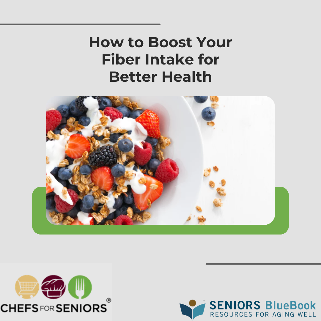 How to Boost Your Fiber Intake for Better Health